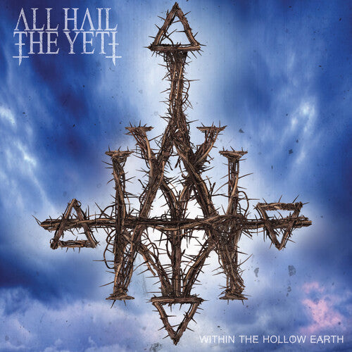 

CD диск All Hail the Yeti: Within the Hollow Earth