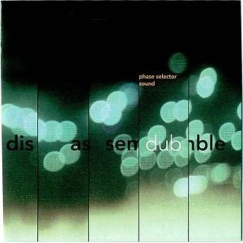

Виниловая пластинка Phase Selector Sound: Disassemble Dub