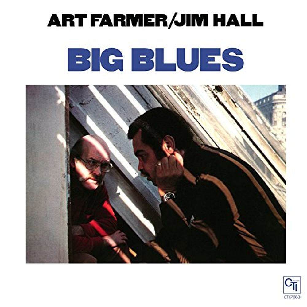 

Виниловая пластинка LP Big Blues [Remastered 180 Gram Vinyl] - Art Farmer, Jim Hall