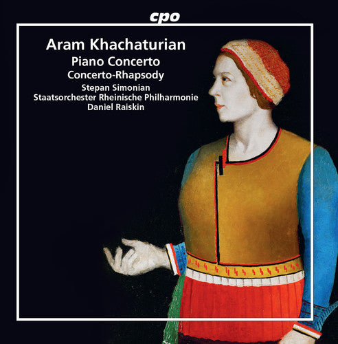 

CD диск Khachaturian / Simonian: Piano Concerto / Concerto Rhapsody