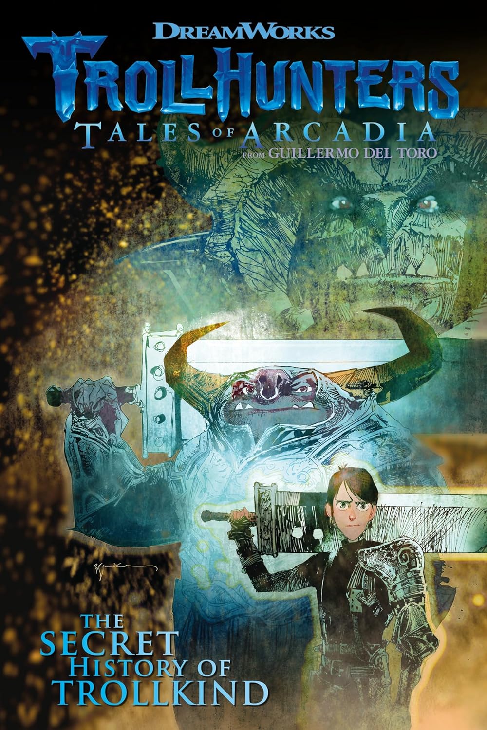 

Trollhunters: Tales of Arcadia The Secret History of Trollkind (Dark Horse Books)