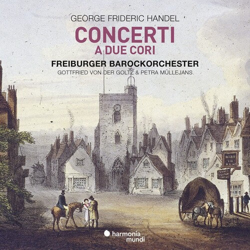 

CD диск Freiburger Barockorchester: Handel: Concerti A Due Cori