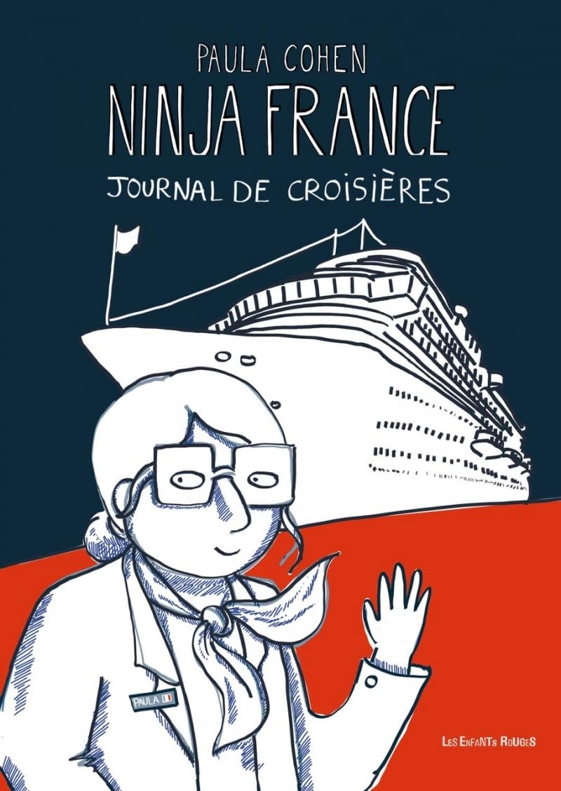 

Ninja France - Journal de croisières (ENFANTS ROUGES)