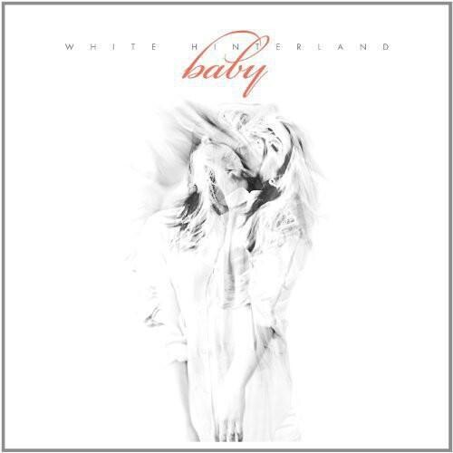 

Виниловая пластинка White Hinterland - Baby