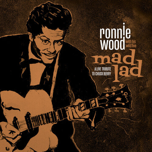 

CD диск Wood, Ronnie & His Wild Five: Mad Lad: A Live Tribute To Chuck Berry