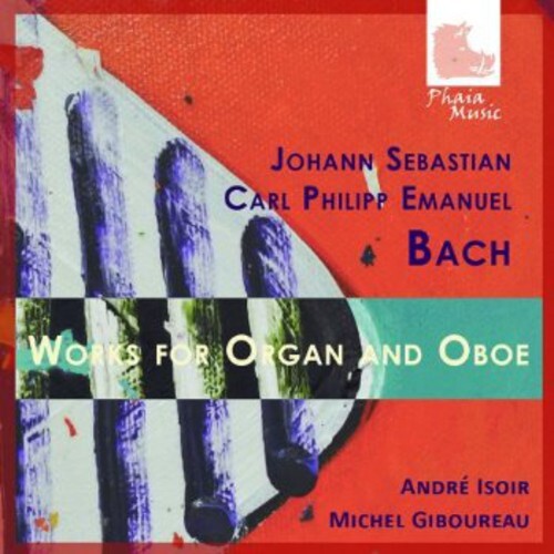 

CD диск Bach, J.S. / Isoir / Giboureau: Works for Organ & Oboe