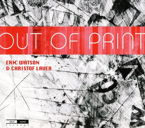 

CD диск Watson, Eric / Lauer, Christof: Out of Print