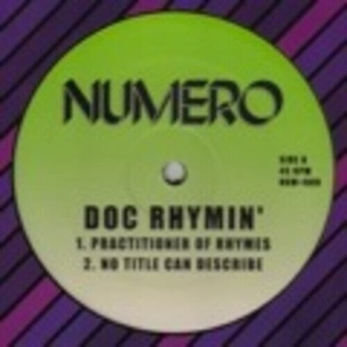 

Сингл 12" Doc Rhymin: Practitioner of Rhymes / No Title Can Describe