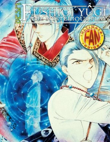 

Fushigi Yugi: The Mysterious Play Ultimate Fan Guide Book 3, Volume 9 (Covers May Vary) (Guardians of Order)