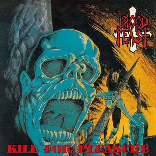

Виниловая пластинка Blood Feast: Kill For Pleasure