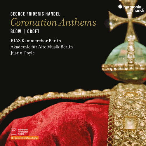

CD диск Rias-Kammerchor Berlin: Handel: Coronation Anthems