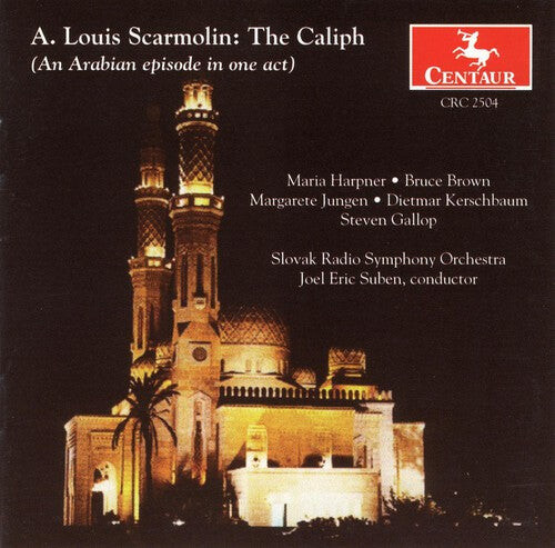 

CD диск Scarmolin / Harpner / Brown / Jungen / Stuben: Caliph: Arabic Episode in One Act