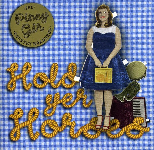 

CD диск Piney Gir: Hold Yer Horses
