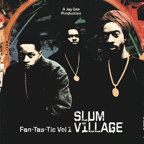 

Виниловая пластинка Slum Village: Fan-Tas-Tic 1