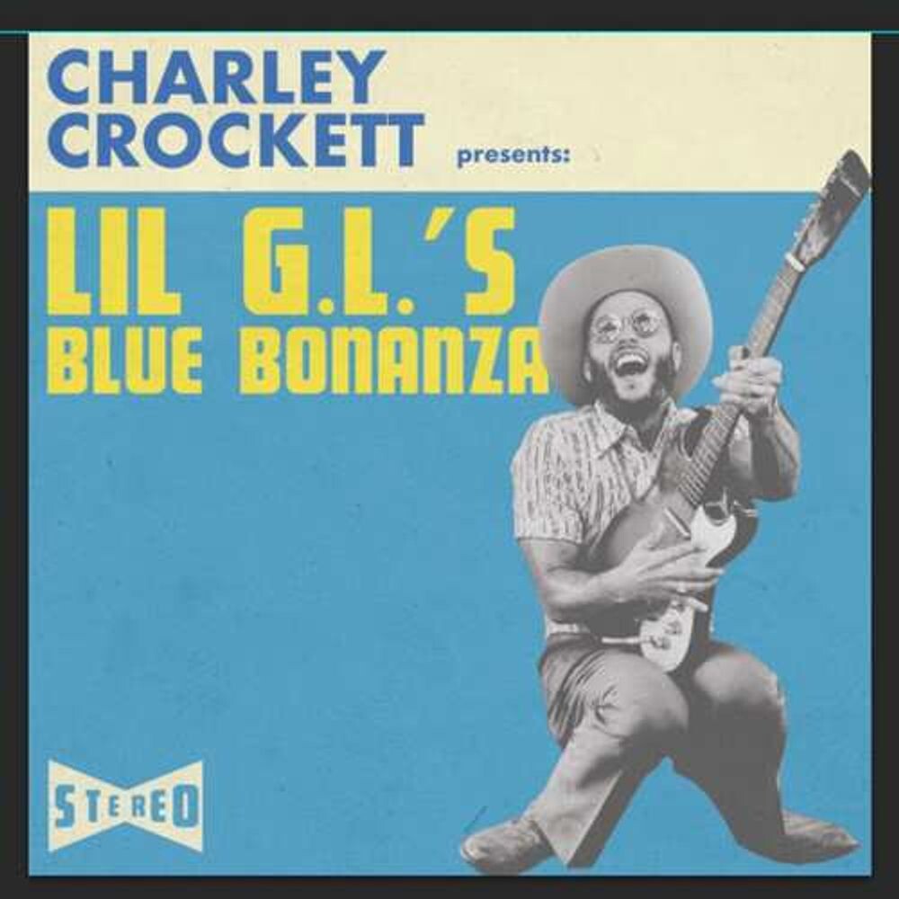 

Диск CD Lil G.L.'s Blue Bonanza - Charley Crockett