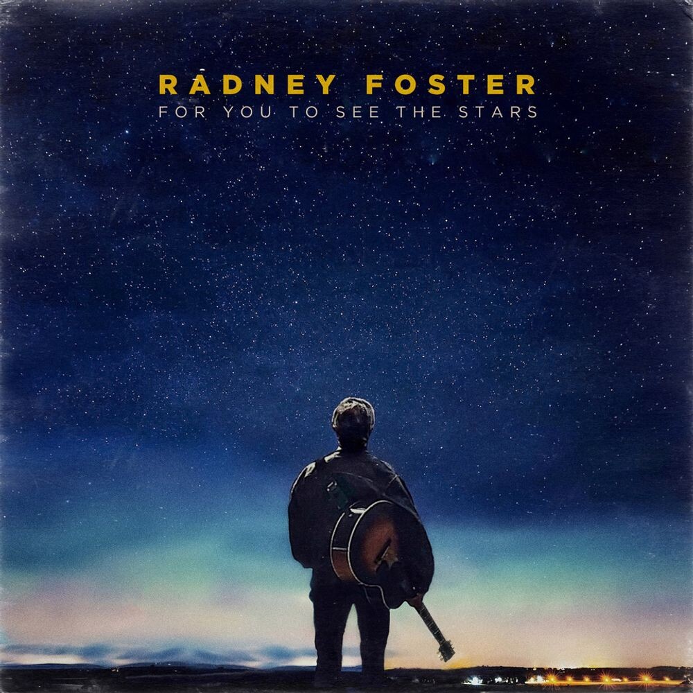 

Диск CD For You To See The Stars - Radney Foster