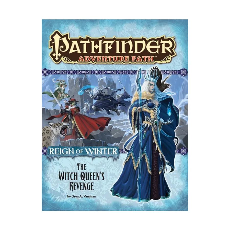 

#72 "Reign of Winter #6 - The Witch Queen's Revenge", Pathfinder Roleplaying Game (1st Edition) - Adventure Path #061 - #090, мягкая обложка