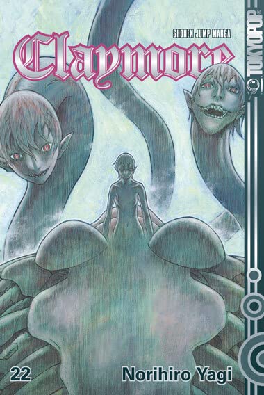 

Claymore 22: Die Zähne und Klauen der Tiefe (TOKYOPOP GmbH)