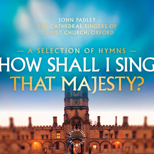 

CD диск How Shall I Sing That Majesty / Various: How Shall I Sing That Majesty