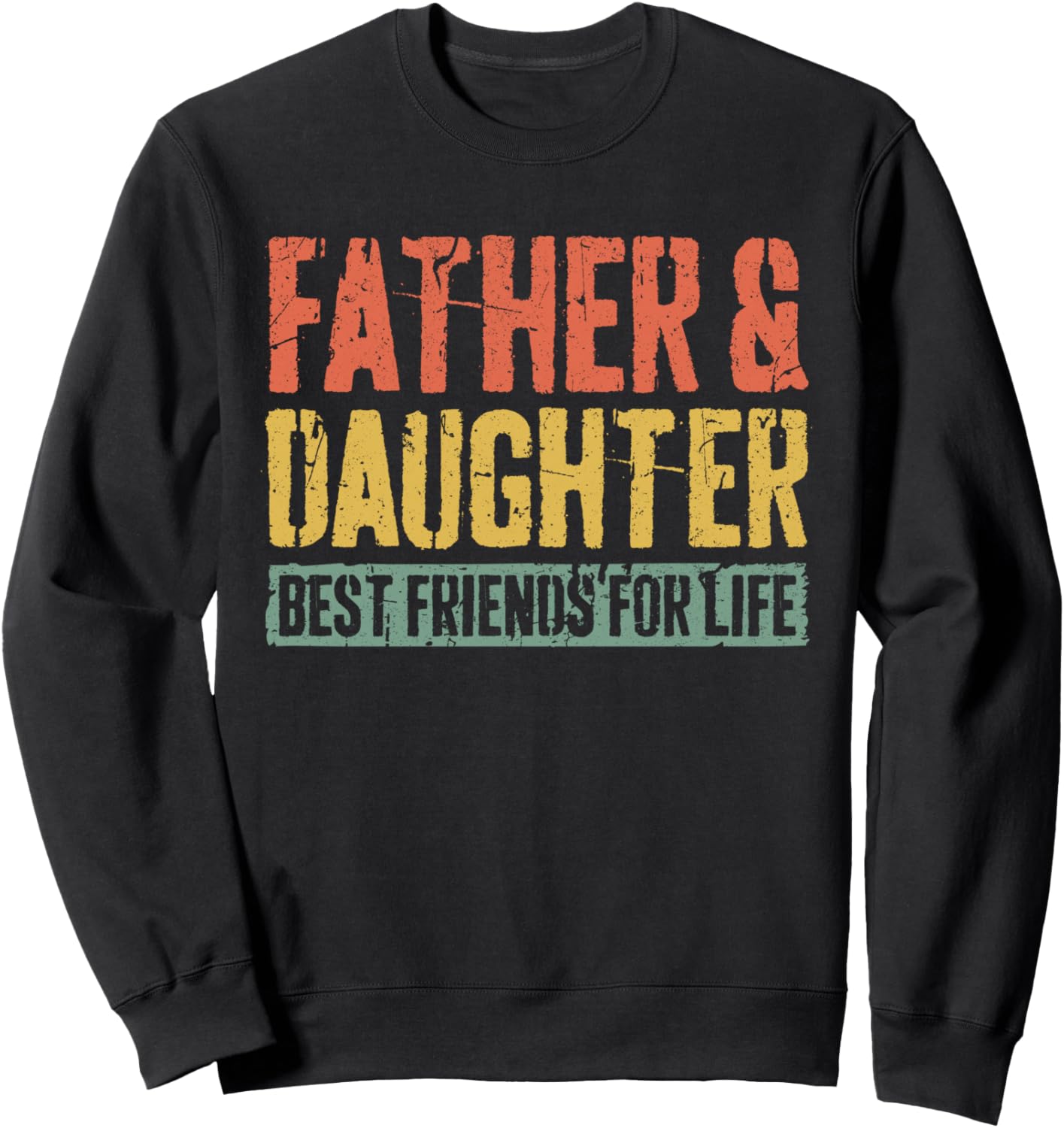 

Толстовка и толстовка «Отец и дочь - лучшие друзья на всю жизнь» Father And Daughter Best Friends For Life Shirts, черный