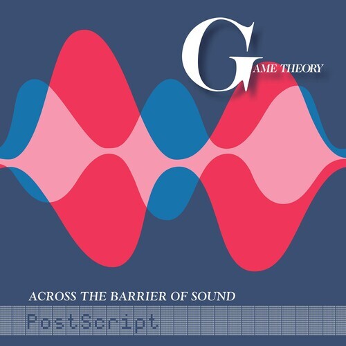 

Виниловая пластинка Game Theory: Across The Barrier Of Sound: Postscript