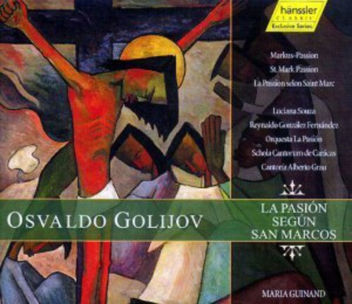 

CD диск Golijov / Souza / Fernandes / Guinand: Pasion Segun San Marcos
