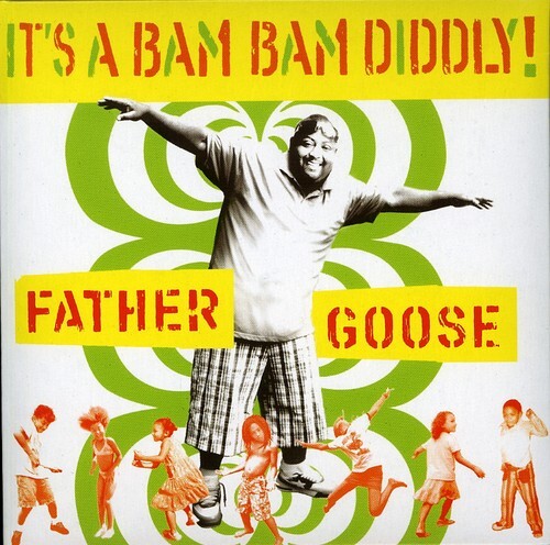 

CD диск Father Goose: It's A Bam Bam Diddly!