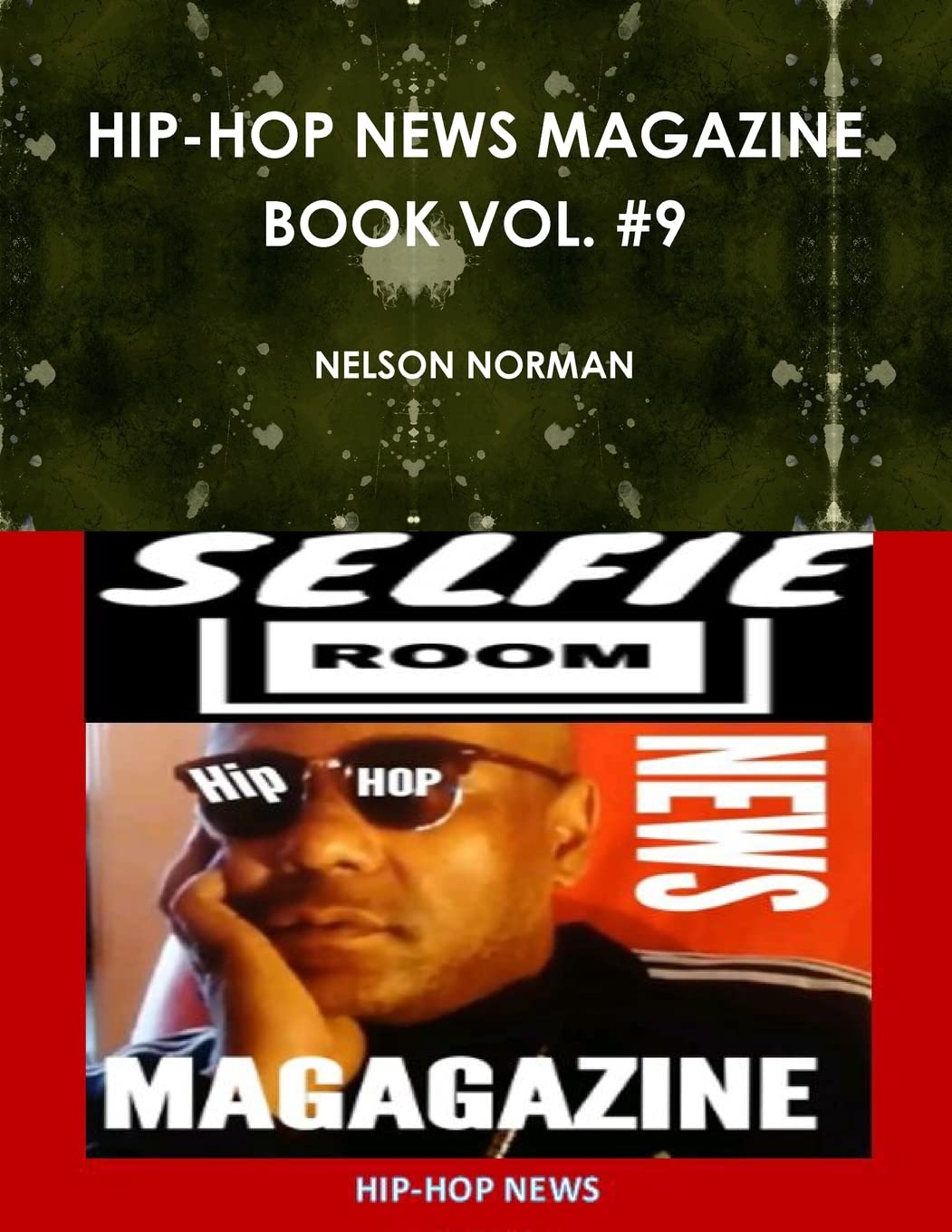 

HIP-HOP NEWS MAGAZINE BOOK VOL. #9 (lulu.com)
