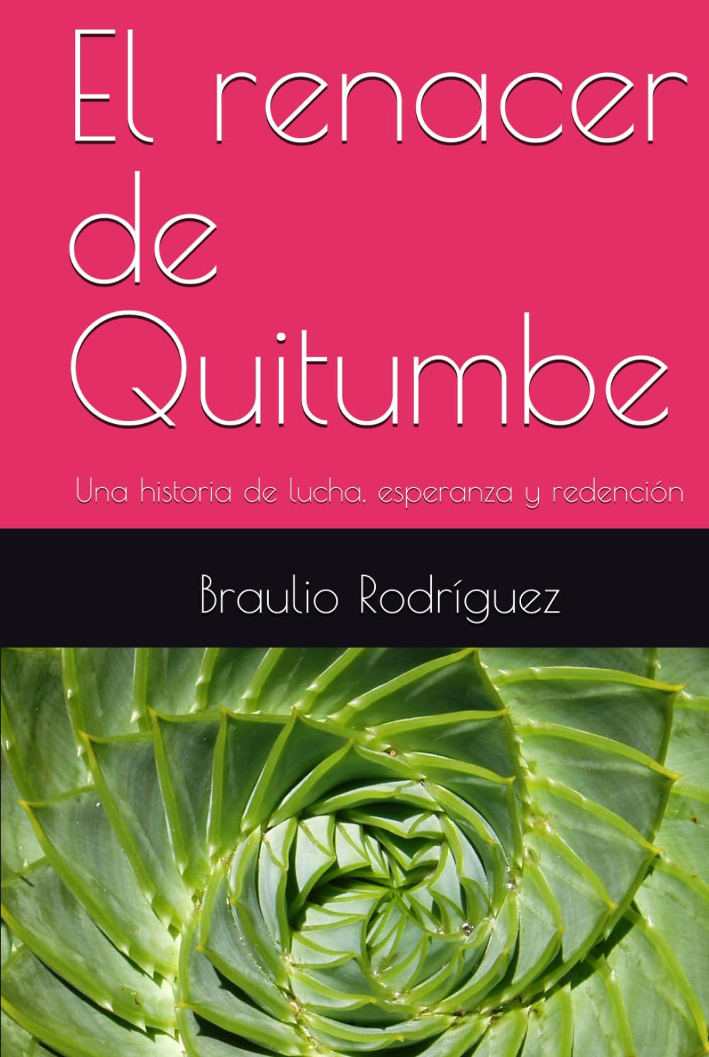 

El renacer de Quitumbe: Una historia de lucha, esperanza y redención (Spanish Edition) (Independently published)