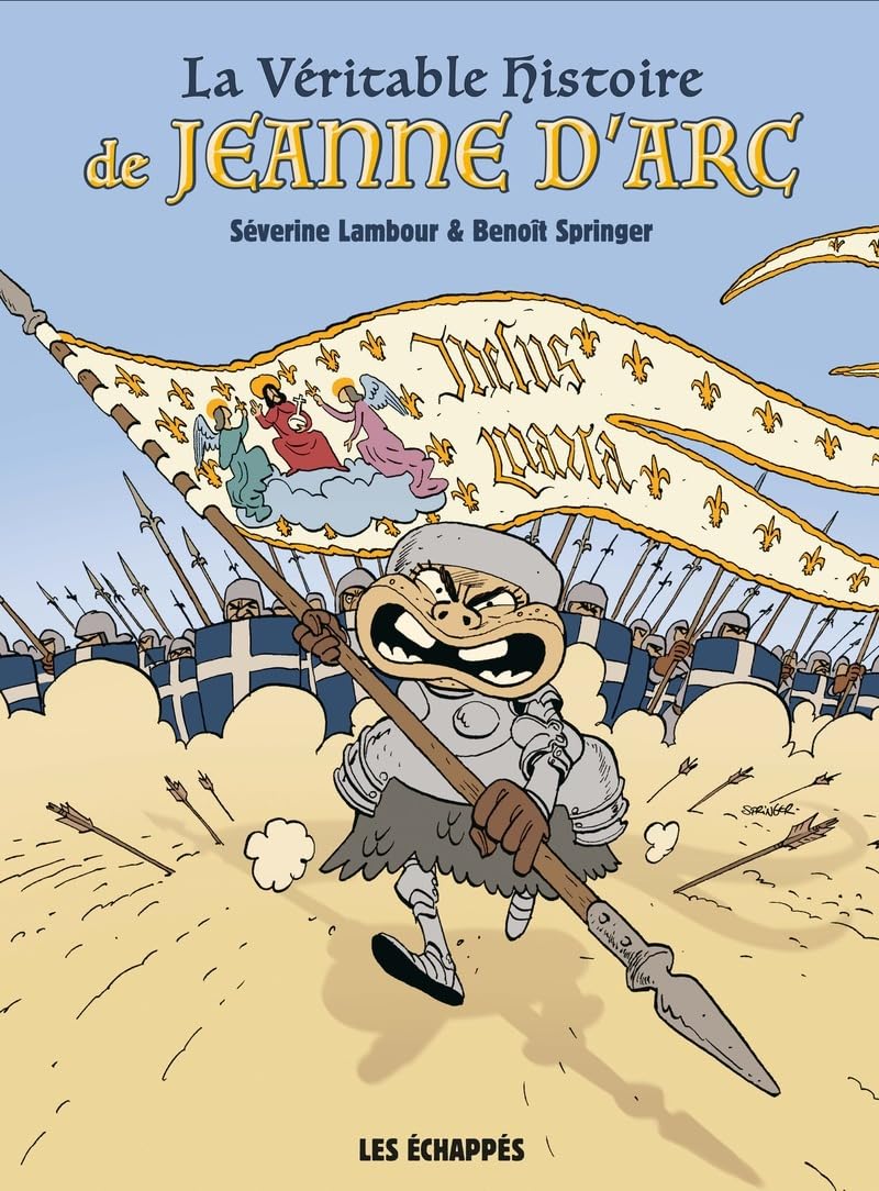 

La Véritable Histoire de Jeanne d'arc
