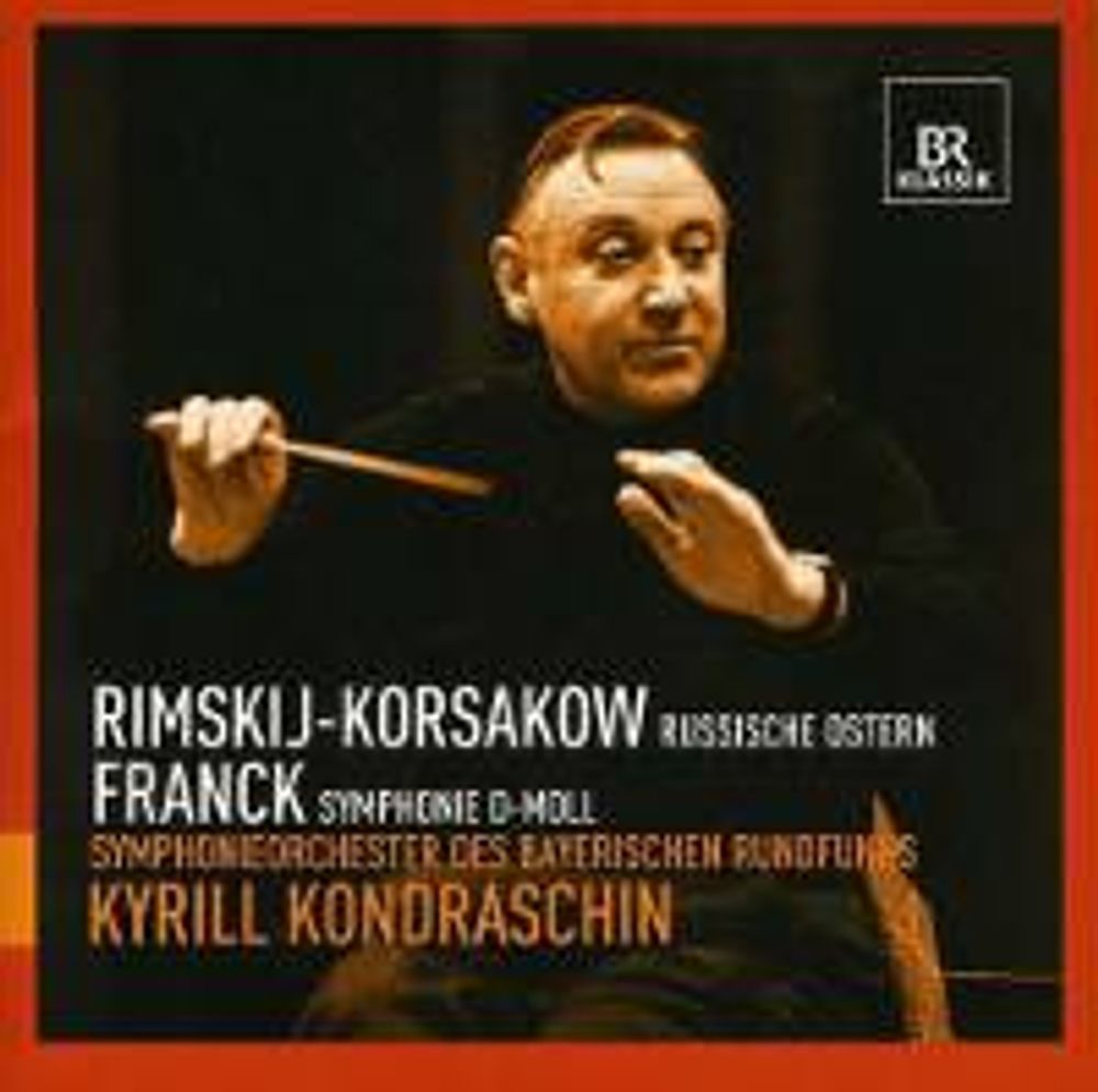 

Диск CD Rimsky-Korsakov / Franck: Russian Easter Overture / Symphony in D - César Franck, Nikolai Rimsky-Korsakov, Kiril Kondrashin, Bavarian Radio Orchestra