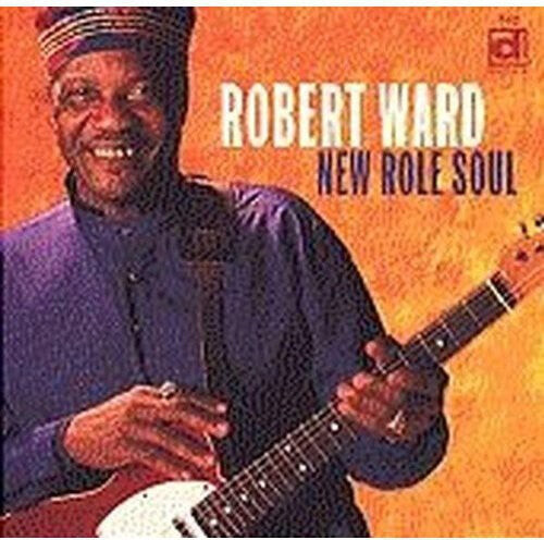 

CD диск Ward, Robert: New Role Soul