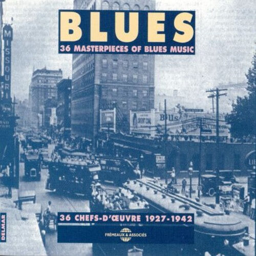 

CD диск Blues 36 Chefs-D'Oeuvre / Various: Blues 36 Chefs