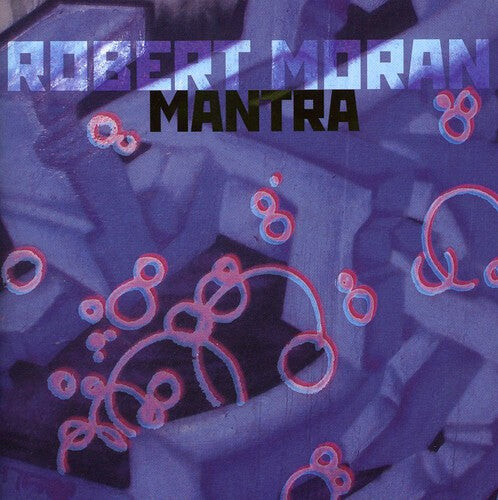 

CD диск Moran, Robert: Mantra