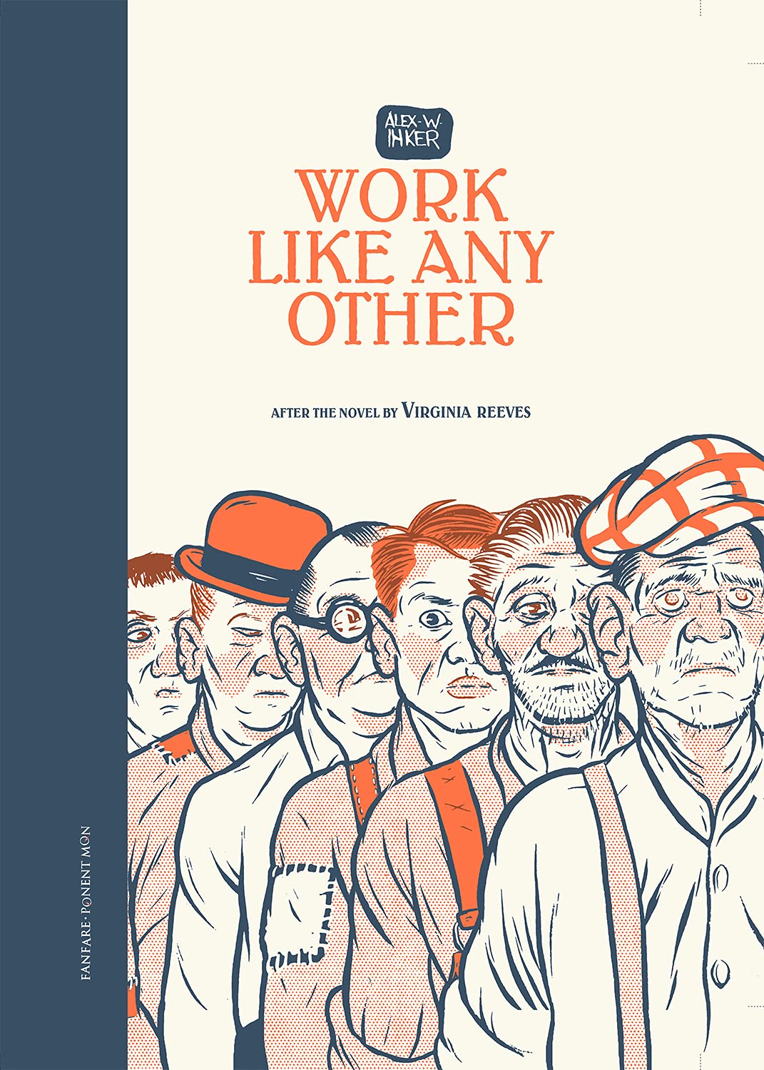 

Work Like Any Other: After the Novel by Virginia Reeves (Ponent Mon)