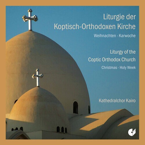 

CD диск Cairo Cathedral Choir: Coptic Orthodox Liturgy
