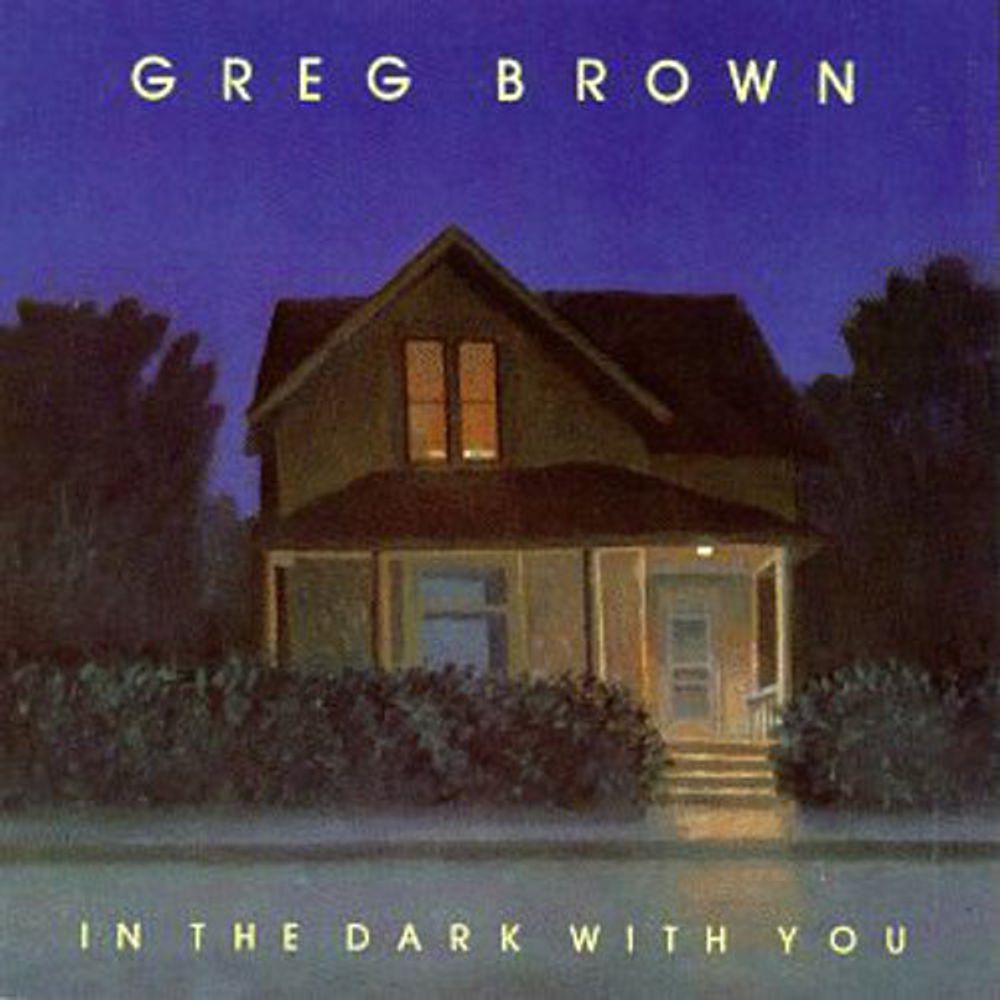 

Диск CD In the Dark with You - Greg Brown