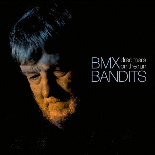 

Виниловая пластинка BMX Bandits: Dreamers On The Run (Indie Exclusive)