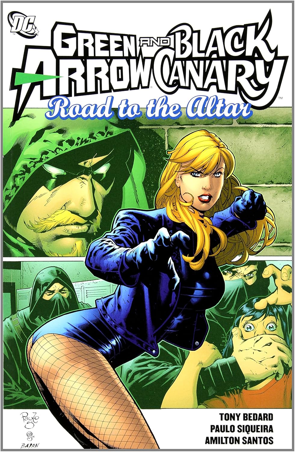 

Green Arrow/Black Canary: Road to the Altar (Green Arrow and Black Canary) (DC Comics)
