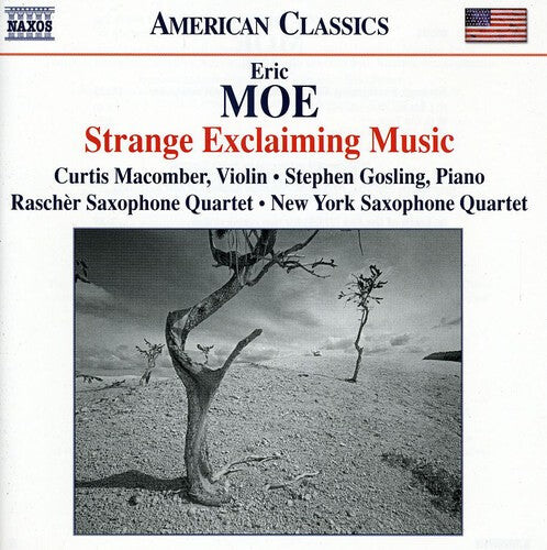 

CD диск Moe / Macomber / Rascher Saxophone Quartet: Strange Exclaiming Music