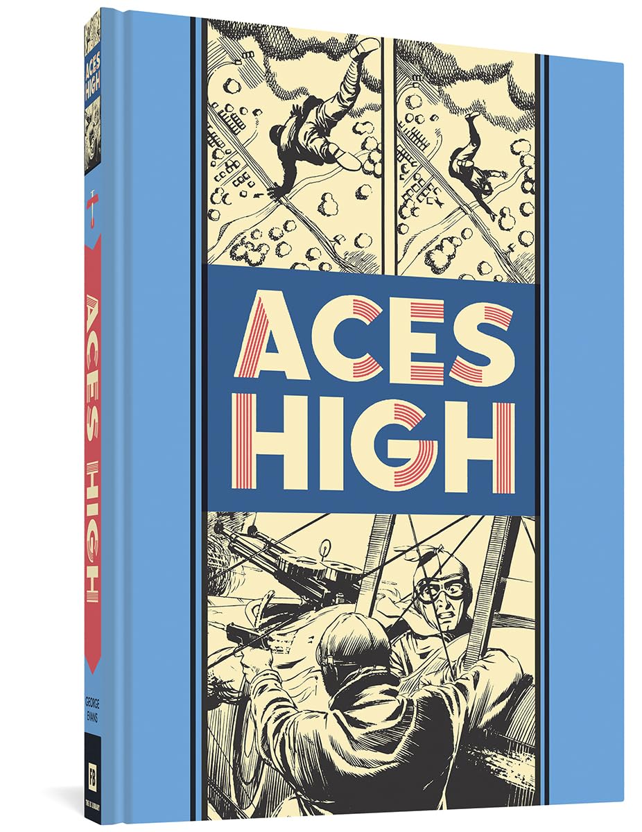 

Aces High (The Fantagraphics EC Comics Artists Library, 11) (Fantagraphics Books)