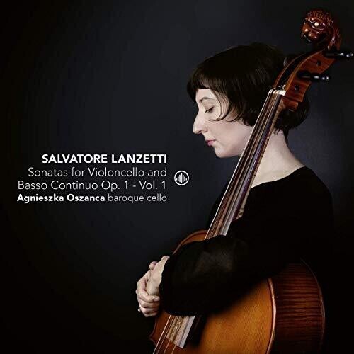 

CD диск Lanzetti / Oszanca: Sonatas Violoncello 1