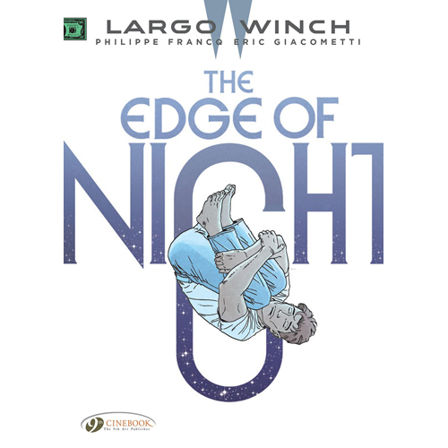 

Книга Largo Winch Vol. 19: The Edge Of Night