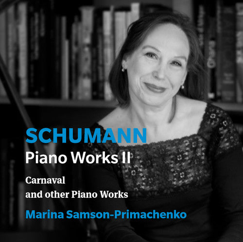 

CD диск Schumann / Primachenko: Piano Works 2