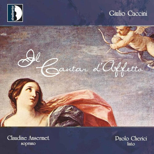 

CD диск Caccini / Ansermet / Cherici: Il Cantar D'affetto