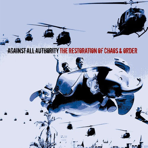 

CD диск Against All Authority: The Restorations Of Chaos and Order