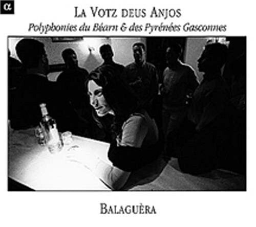 

CD диск Balaguera: Votz Deus Anjos: Polyphony from Bearn & Pyrenees