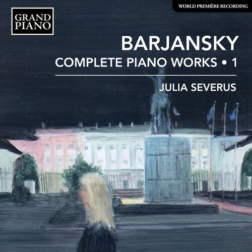 

CD диск Barjansky / Severus: Complete Piano Works 1