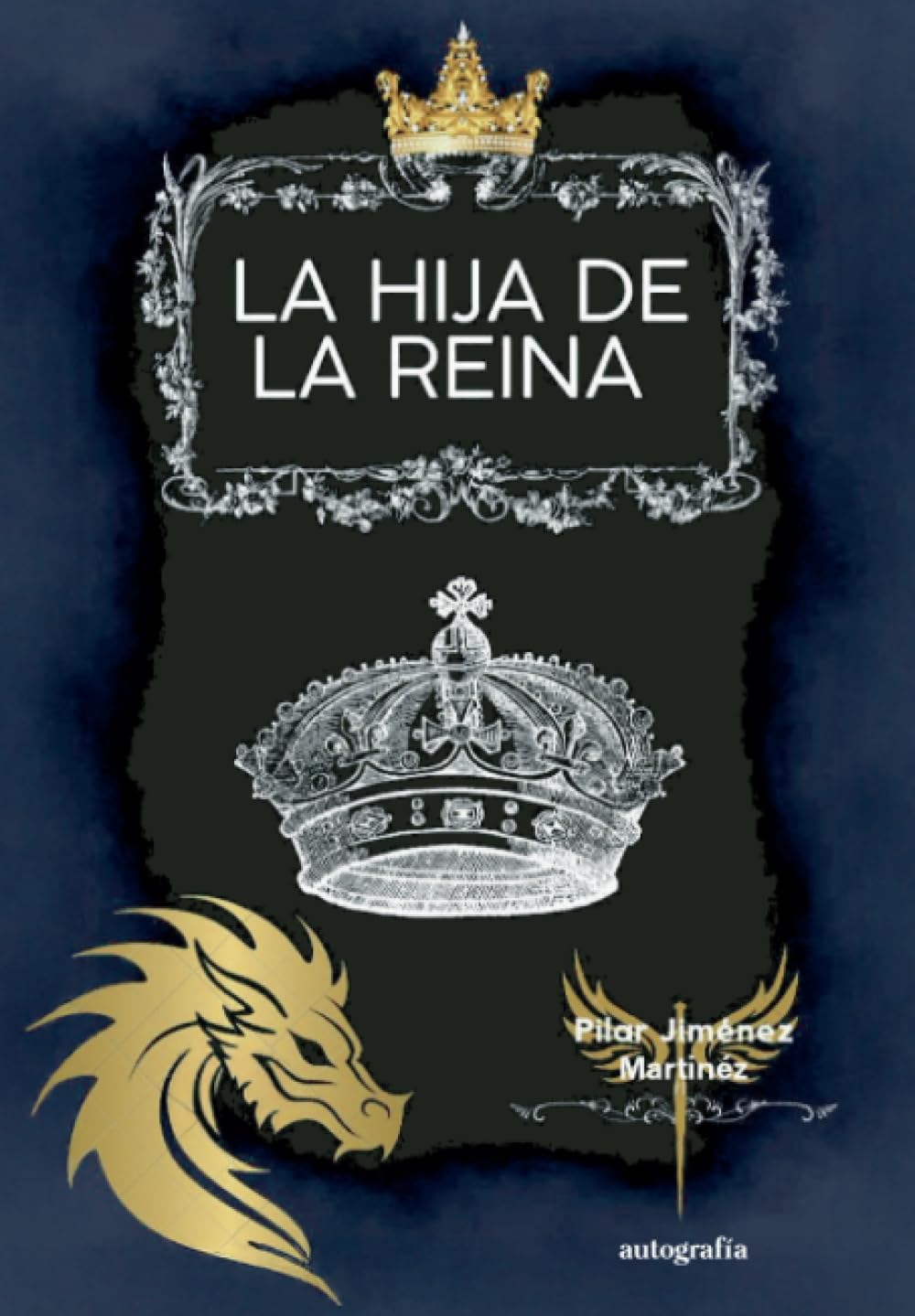 

La hija de la reina (Spanish Edition) (Autografía)