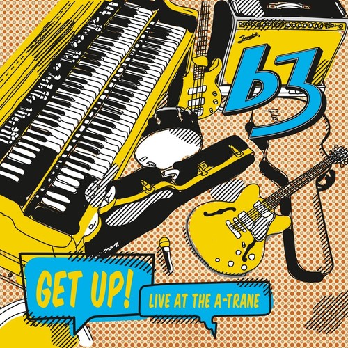 

CD диск B3: Get Up! Live At The A-trane